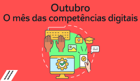 Outubro – O mês das competências digitais