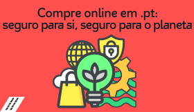 Online shopping at .pt: secure for you, safe for the planet