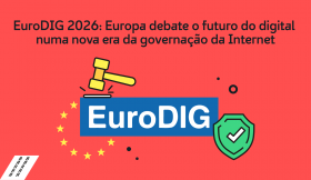 EuroDIG 2026: Europa debate o futuro do digital numa nova era da governação da Internet